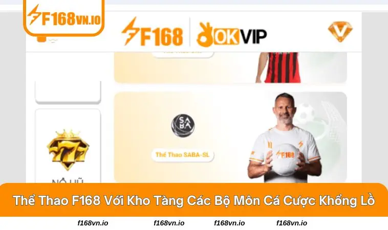 Thể thao F168 1 Sảnh cá cược bóng đá nổi bật với các giải đấu lớn